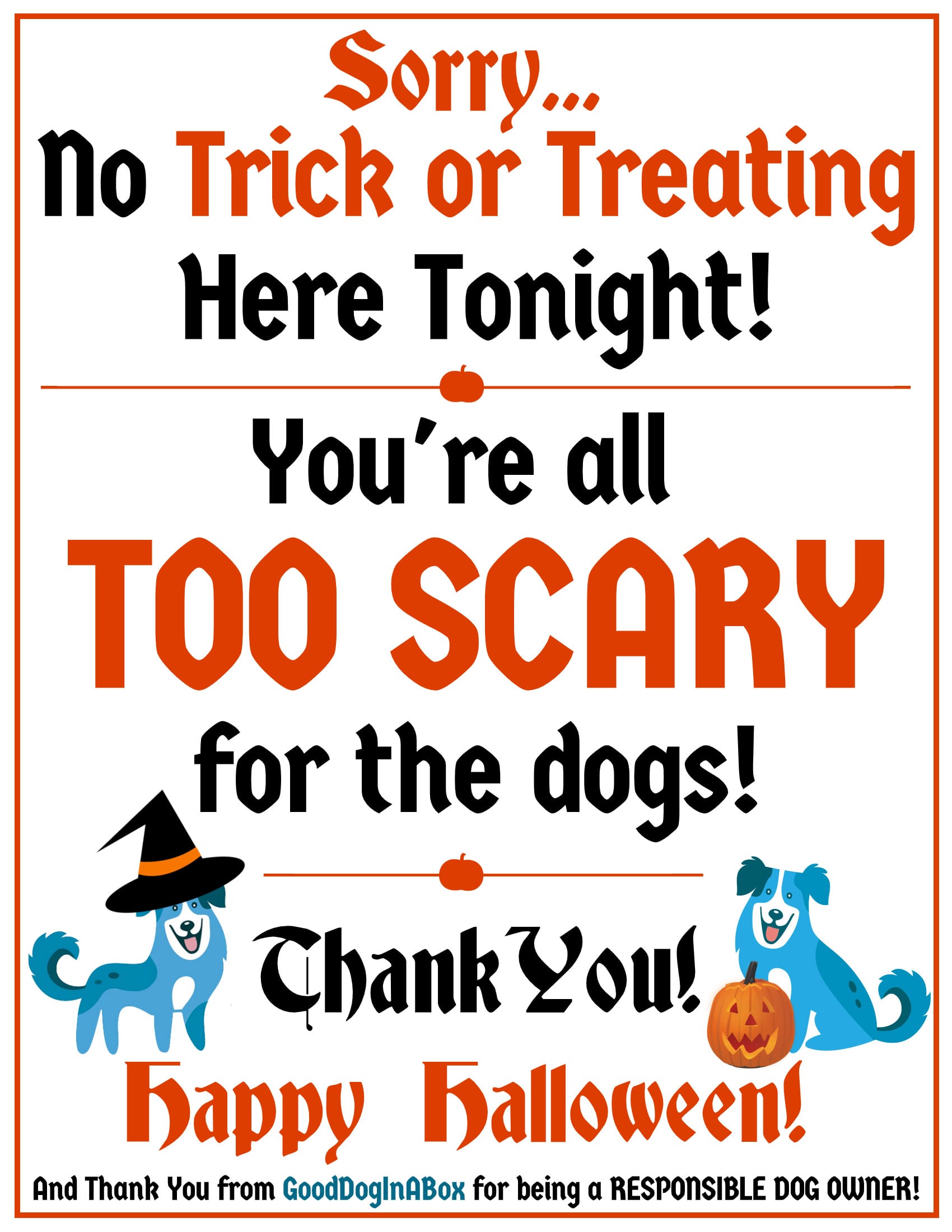 good-dog-in-a-box-no-trick-or-treat-sign - Good Dog in a Box